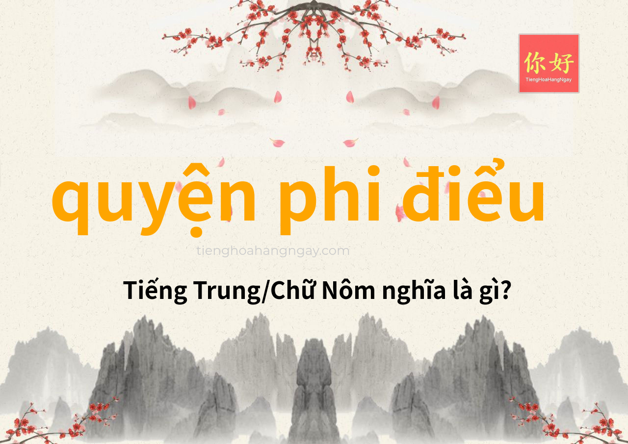 quyện phi điểu tiếng Trung là gì?